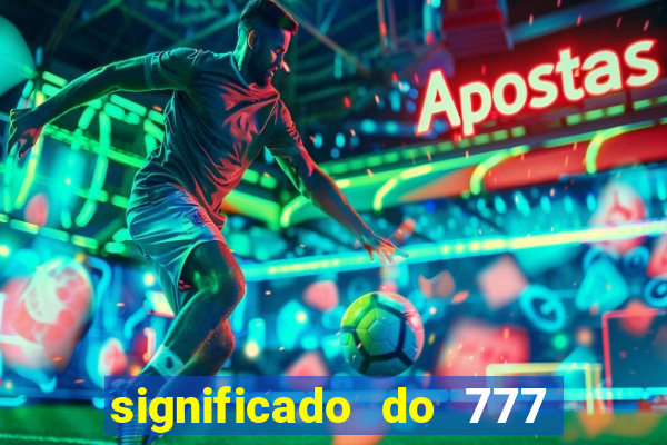 significado do 777 no crime